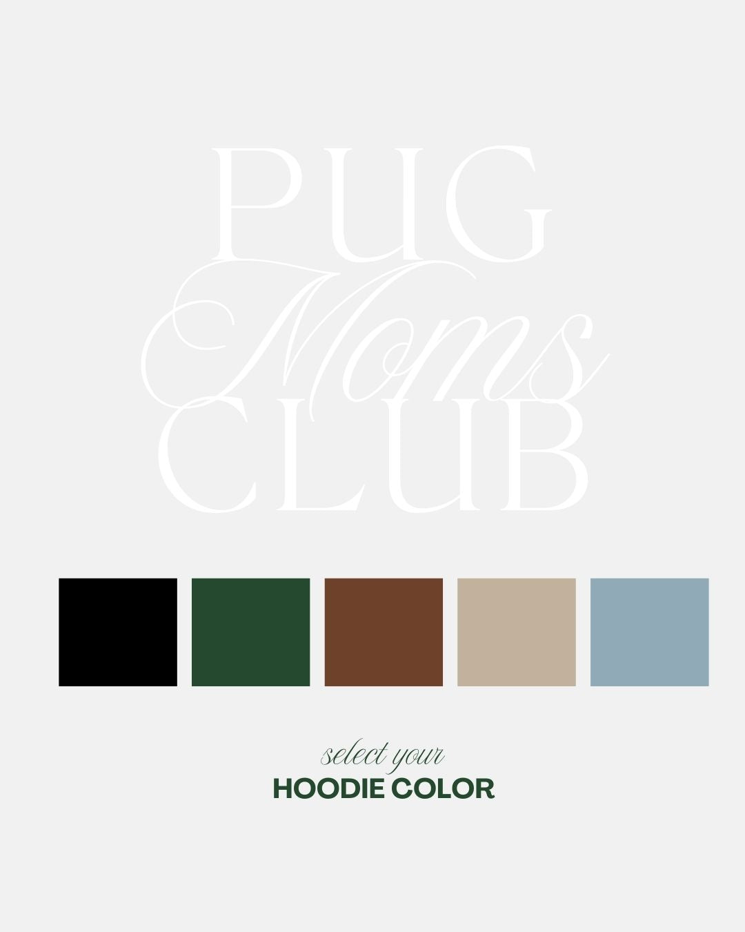 Pug Moms Club Zip Up Hoodie